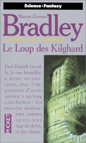La romance de Ténébreuse : Le Loup des Kilghard La romance de Ténébreuse : Le Loup des Kilghard