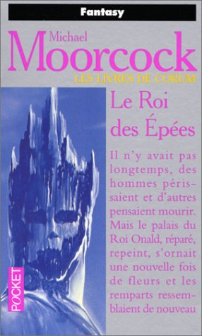 Les Livres de Corum, tome 3 : Le Roi des épées