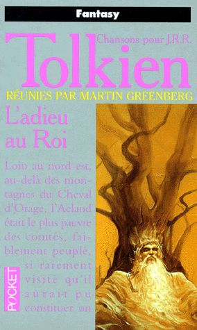 Chansons pour J.R.R. Tolkien, tome 1 : L'adieu au roi