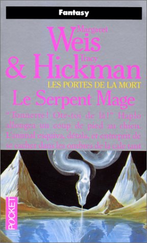 Les portes de la mort, tome 4: Le serpent mage Les portes de la mort, tome 4: Le serpent mage