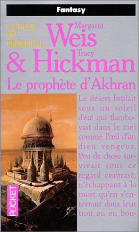 La Rose du prophète, tome 3: Le prophète d'Akhran