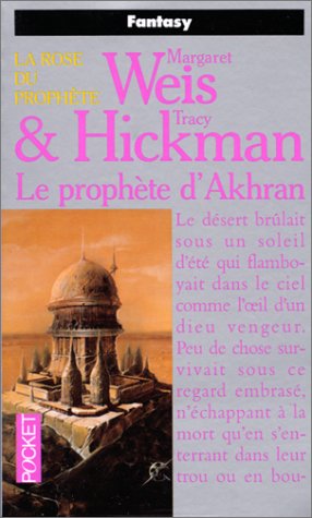 La Rose du prophète, tome 3: Le prophète d'Akhran La Rose du prophète, tome 3: Le prophète d'Akhran