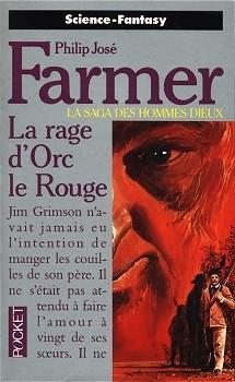 La saga des hommes dieux Tome 7 : La rage d'orc le rouge