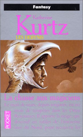 Les Derynis Tome 02 : La chasse aux magiciens Les Derynis Tome 02 : La chasse aux magiciens