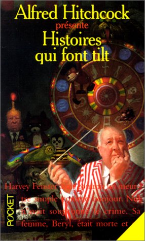 Histoires qui font tilt Histoires qui font tilt