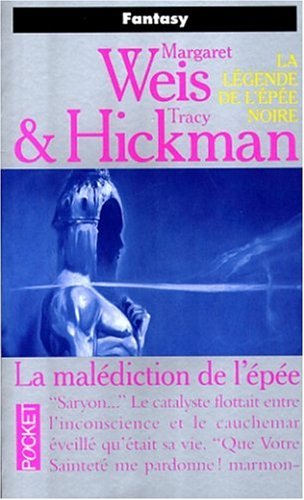 La légende de l'épée noire, tome 2: Malédiction de l'épée La légende de l'épée noire, tome 2: Malédiction de l'épée
