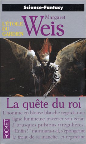 L'étoile des Gardiens, tome 1: La quête du roi