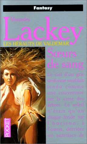 Les Hérauts de Valdemar, tome 01 : Soeurs de sang Les Hérauts de Valdemar, tome 01 : Soeurs de sang