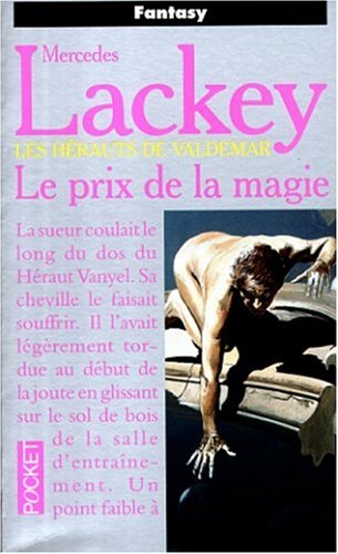 Les Hérauts de Valdemar, tome 08: Le prix de la magie Les Hérauts de Valdemar, tome 08: Le prix de la magie