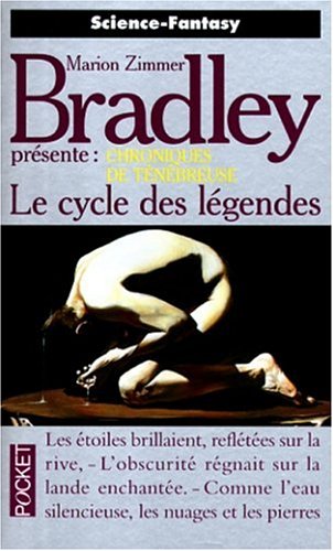 La romance de Ténébreuse : Le cycle des legendes La romance de Ténébreuse : Le cycle des legendes