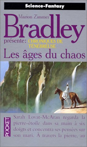 La romance de Ténébreuse : Les Âges du Chaos La romance de Ténébreuse : Les Âges du Chaos