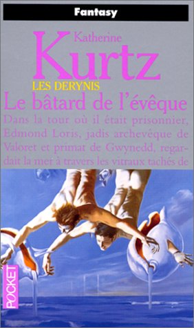 Les Derynis Tome 07 : Le batard de l'eveque