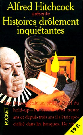Histoires drôlement inquiétantes Histoires drôlement inquiétantes