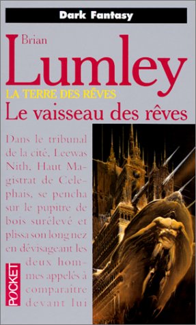 Le Vaisseau des rêves Le Vaisseau des rêves