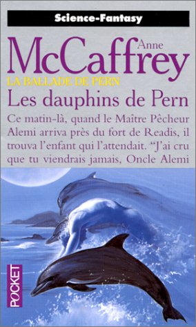 La Ballade de pern, tome 12 : Les Dauphins de Pern