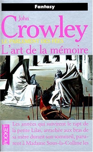 Le parlement des fées, tome 2: L'art de la mémoire Le parlement des fées, tome 2: L'art de la mémoire