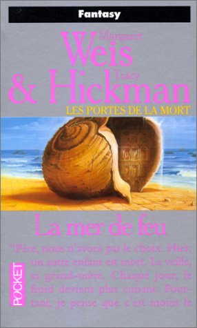 Les portes de la mort, tome 3: La Mer de feu Les portes de la mort, tome 3: La Mer de feu