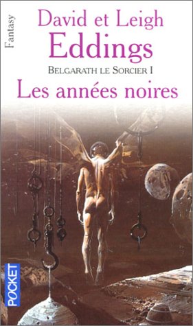 Belgarath le sorcier, tome 1 : Les années noires