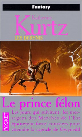 Les Derynis Tome 12 : Le prince félon Les Derynis Tome 12 : Le prince félon