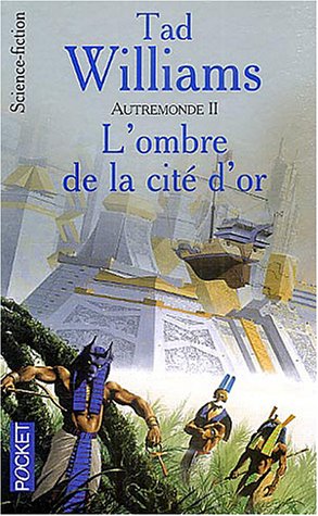 L'Ombre de la cité d'or, tome 2 L'Ombre de la cité d'or, tome 2