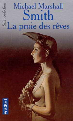 La Proie des rêves La Proie des rêves