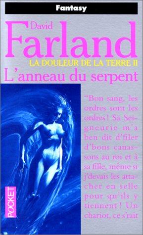 La Douleur de la terre, tome 2 : L'Anneau du serpent