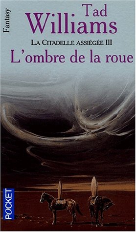 L'arcane des épées Tome 7 :L'Ombre de la roue L'arcane des épées Tome 7 :L'Ombre de la roue
