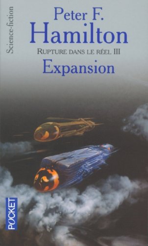 L'Aube de la nuit, tome 1 - Rupture dans le réel, volume 3 : Expansion