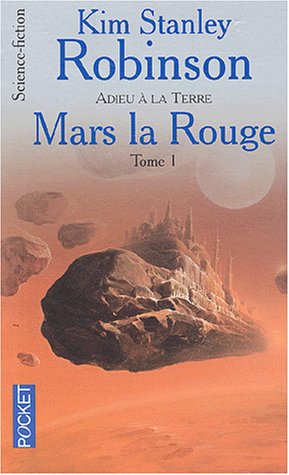 Mars la rouge, tome 1 Mars la rouge, tome 1