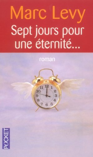 Sept jours pour une éternité... Sept jours pour une éternité...