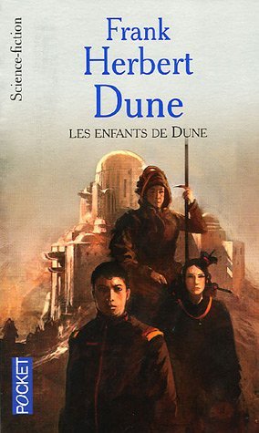 Cycle de Dune, Tome 4 : Les enfants de Dune Cycle de Dune, Tome 4 : Les enfants de Dune