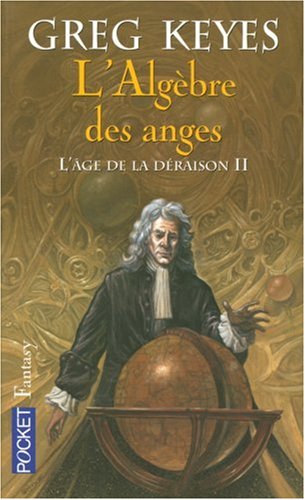 L'âge de la déraison, Tome 2 : L'Algèbre des anges