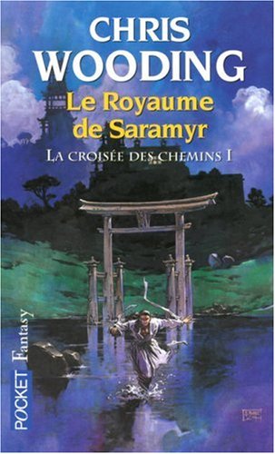 La Croisée des Chemins, Tome 1 : Le Royaume de Saramyr