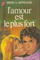 L'amour est le plus fort L'amour est le plus fort