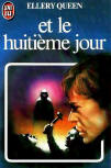 Et le huitieme jour... Et le huitieme jour...