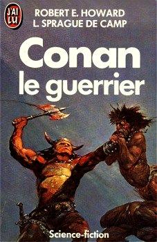 Conan le guerrier Conan le guerrier
