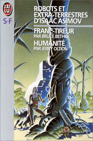 Robots et extra-terrestres d'Isaac Asimov. [5-6]