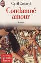 Collard - Condamné amour