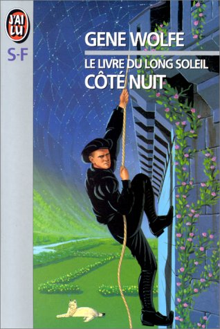 Le livre du long soleil. [1], Côté nuit