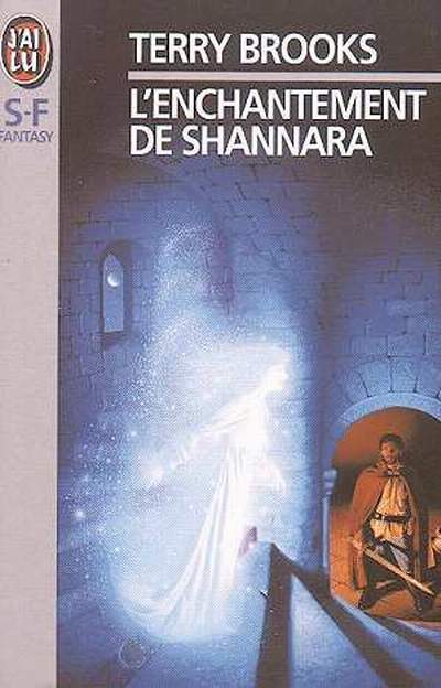 Shannara, tome 3: L'enchantement de Shannara Shannara, tome 3: L'enchantement de Shannara