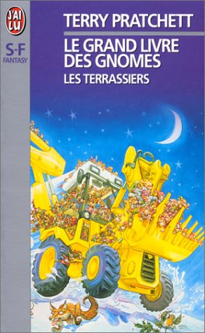 Le Grand Livre des gnomes. Les Terrassiers, tome 2 Le Grand Livre des gnomes. Les Terrassiers, tome 2