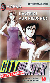 City Hunter (Nicky Larson), tome 03 : l'actrice aux pieds nus City Hunter (Nicky Larson), tome 03 : l'actrice aux pieds nus