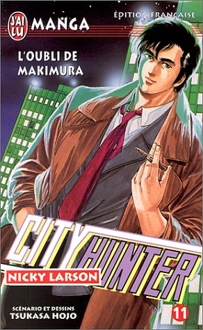 City Hunter (Nicky Larson), tome 11 : L'Oubli de Makimura City Hunter (Nicky Larson), tome 11 : L'Oubli de Makimura