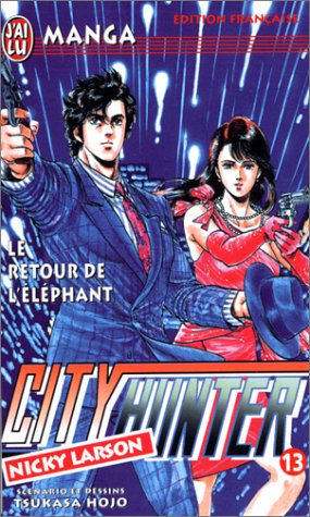 City Hunter (Nicky Larson), tome 13 : Le Retour de l'éléphant City Hunter (Nicky Larson), tome 13 : Le Retour de l'éléphant