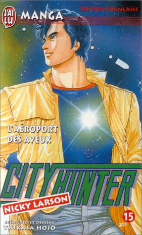 City Hunter (Nicky Larson), tome 15 : L'Aéroport des adieux City Hunter (Nicky Larson), tome 15 : L'Aéroport des adieux
