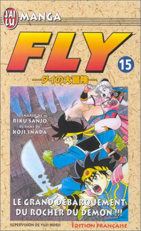 Fly, tome 15 : Le Grand Débarquement du rocher du démon ! ! Fly, tome 15 : Le Grand Débarquement du rocher du démon ! !