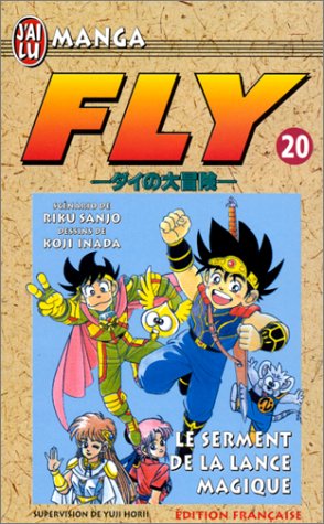 Fly, tome 20 : Le Serment de la lance magique