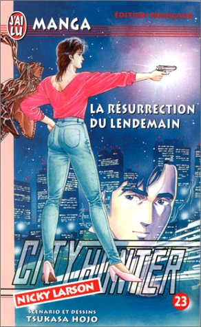 City Hunter (Nicky Larson), tome 23 : La Résurection du lendemain City Hunter (Nicky Larson), tome 23 : La Résurection du lendemain