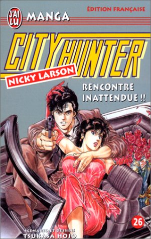 City Hunter (Nicky Larson), tome 26 : Rencontre inattendue ! ! City Hunter (Nicky Larson), tome 26 : Rencontre inattendue ! !