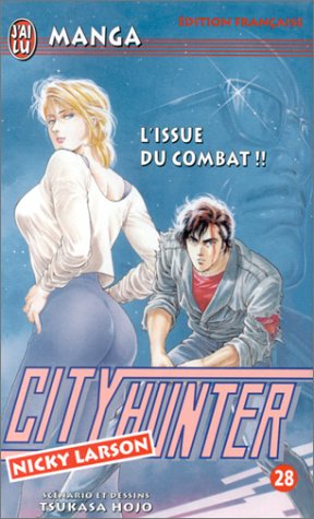 City Hunter (Nicky Larson), tome 28 : L'issue du combat ! City Hunter (Nicky Larson), tome 28 : L'issue du combat !